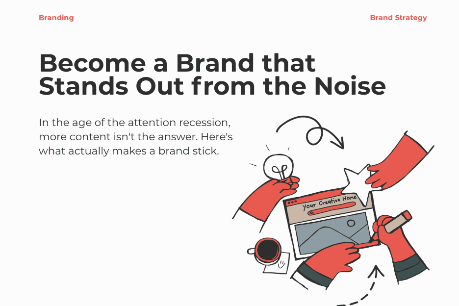 Become a Brand that Stands Out from the Noise 